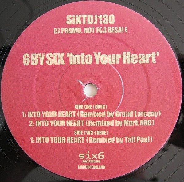 6 By Six : Into Your Heart (12", Promo)