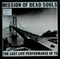 Throbbing Gristle : Mission Of Dead Souls (LP, Album, Ltd, RE, Whi)