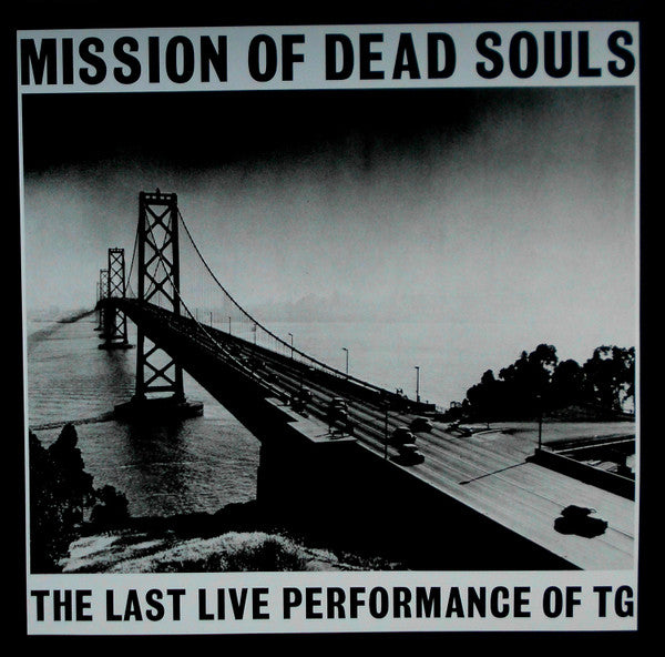 Throbbing Gristle : Mission Of Dead Souls (LP, Album, Ltd, RE, Whi)