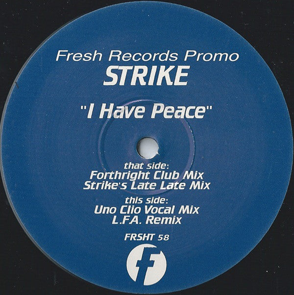 Strike : I Have Peace (12", Promo)