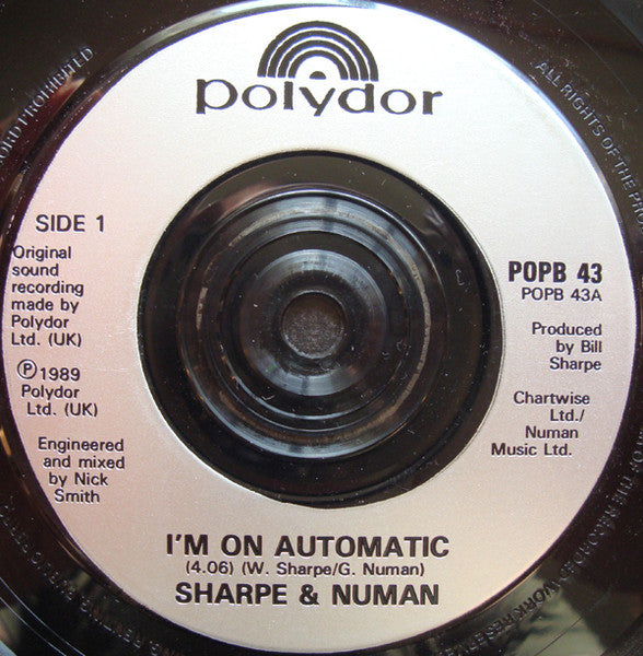 Sharpe & Numan : I'm On Automatic (7", Single, Ltd, Pos)