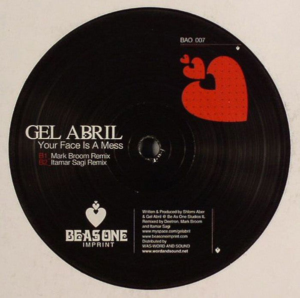 Gel Abril : Your Face Is A Mess Remixes (12")