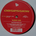 Obsession : Kiss Me (12")
