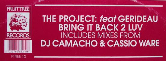 The Project (4) Feat Gerideau : Bring It Back 2 Luv (12")