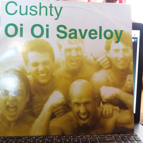 Cushty : Oi Oi Saveloy (12", Promo)