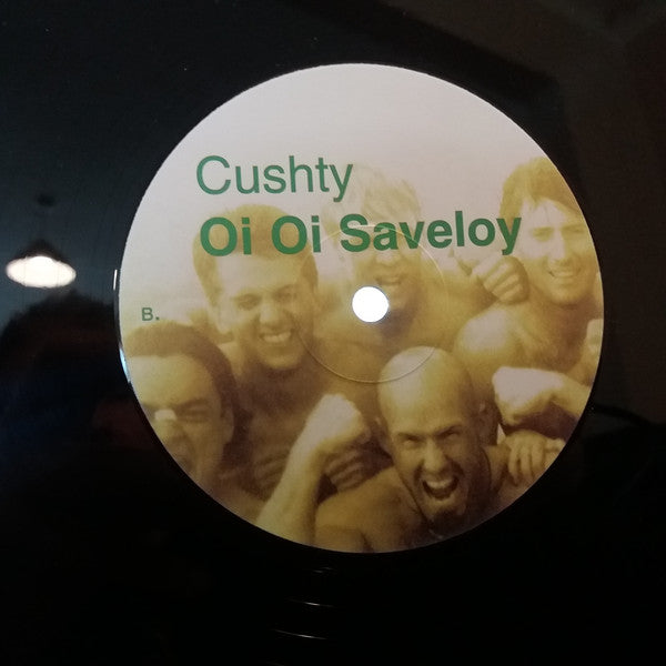 Cushty : Oi Oi Saveloy (12", Promo)