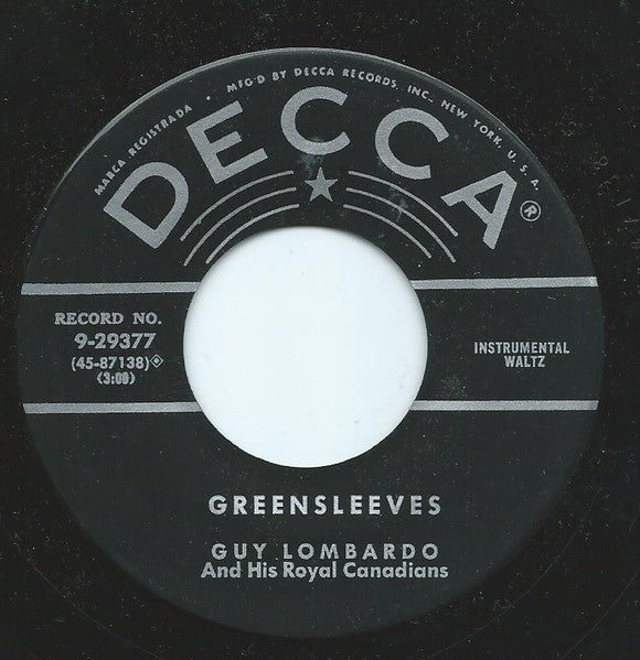 Guy Lombardo And His Royal Canadians : Greensleeves / Blue Mirage (7", Ric)