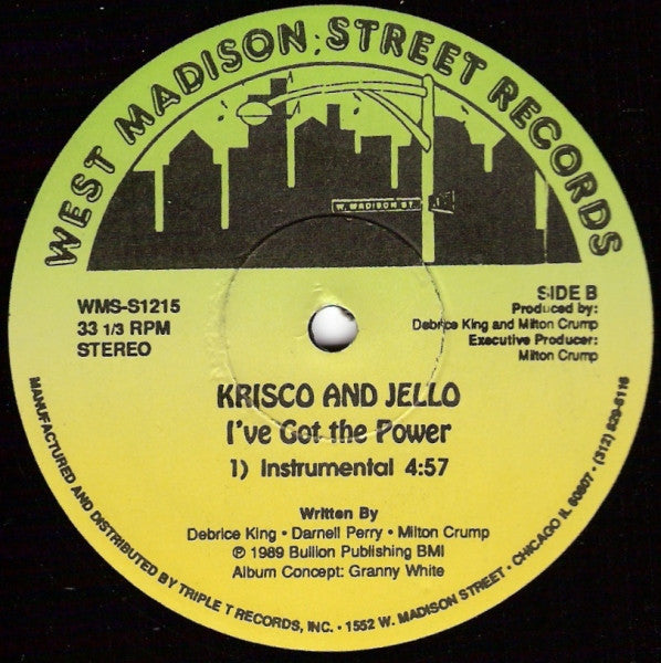 Krisco And Jello : I've Got The Power (12")