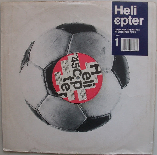 Helicopter : On Ya Way (12", Die)
