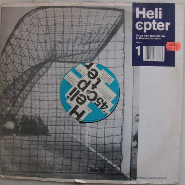 Helicopter : On Ya Way (12", Die)