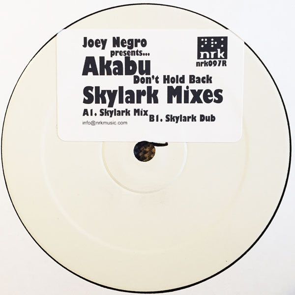 Joey Negro presents Akabu : Don't Hold Back (Skylark Mixes) (12", W/Lbl)