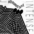 Intense (2) : Movement Soul (12", EP, Ltd)