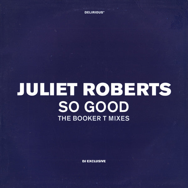 Juliet Roberts : So Good (The Booker T Mixes) (12", Promo)