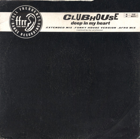 Clubhouse* : Deep In My Heart (12")