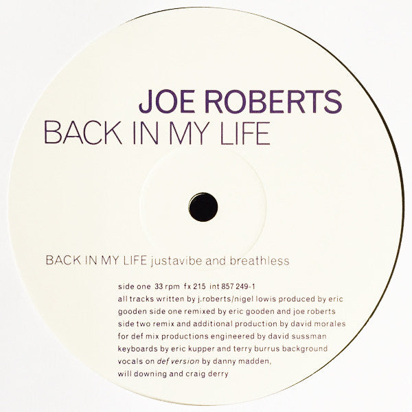 Joe Roberts : Back In My Life (The Justavibe And Breathless Mix) (12", Single)