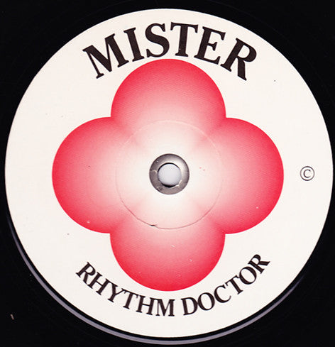 Rhythm Doctor : Mister / Phuture (12", Unofficial)