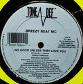 Breezy Beat MC : No Good Unless They Love You (12", Blu)