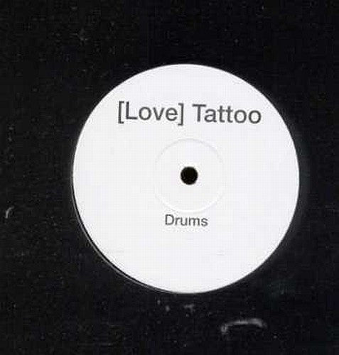 [Love] Tattoo : Drums / Bass (12", Promo)