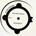 East Man & Walton (2) : Horse Mouth / Gunshot (12", EP, Ltd)