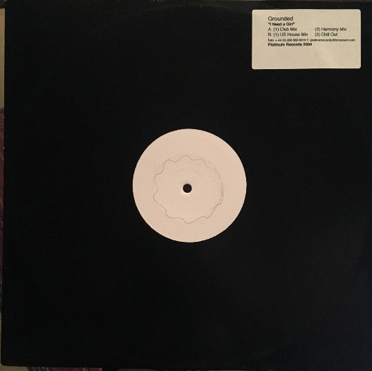 Grounded (3) : I Need A Girl (12", W/Lbl)