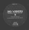 3D Vision : Make A Move On Me (12", Promo)