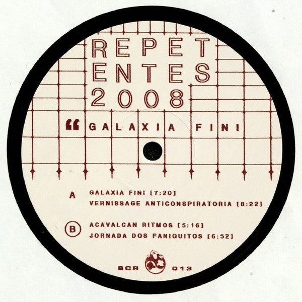 Repetentes 2008 : Galaxia Fini  (12", EP)