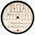 Repetentes 2008 : Galaxia Fini  (12", EP)