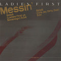 Ladies First : Messin (12")