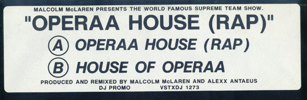 Malcolm McLaren Presents World's Famous Supreme Team : Operaa House (Rap) (12", Promo, W/Lbl)