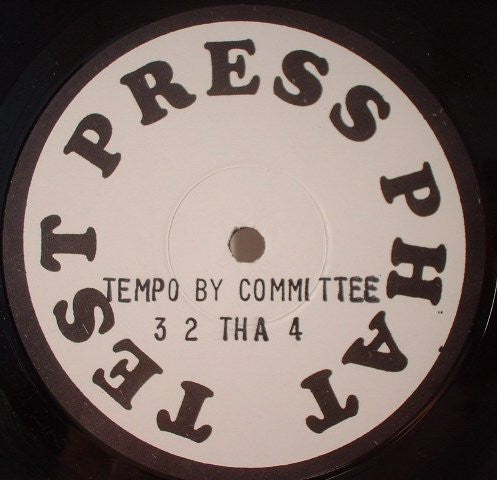 Tempo By Committee : 3 2 Tha 4 (12")