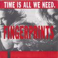 Fingerprints (2) : Time Is All We Need (7", Single)