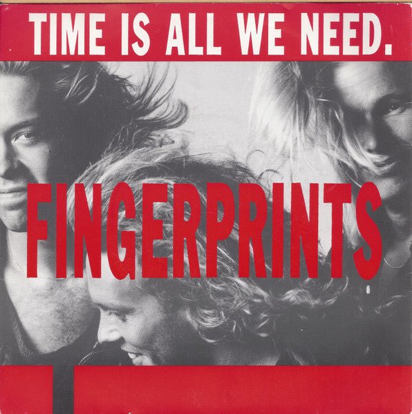 Fingerprints (2) : Time Is All We Need (7", Single)