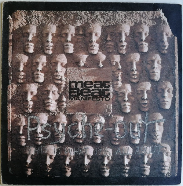 Meat Beat Manifesto : Psyche-Out (This Is What It's All About) (12")