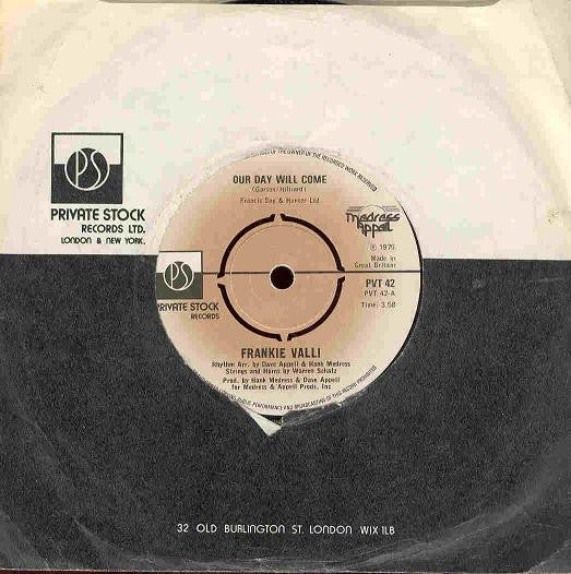 Frankie Valli : Our Day Will Come (7")