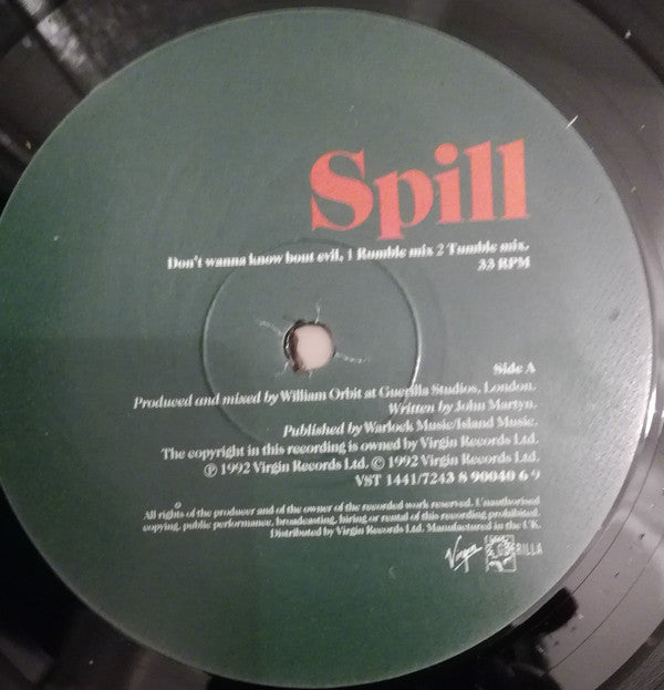 Spill : Don't Wanna Know Bout Evil (12")