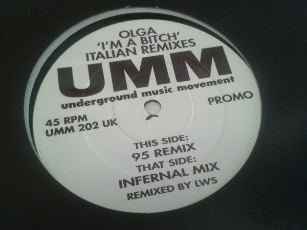 Olga : I'm A Bitch (Italian Remixes) (12", Promo)