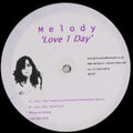 Melody (28) : Love 1 Day (12")