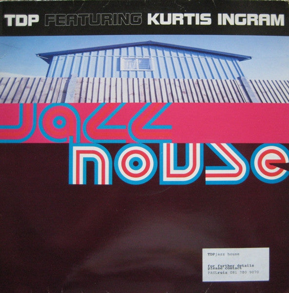 TDP Featuring Kurtis Ingram : Jazz House (12")