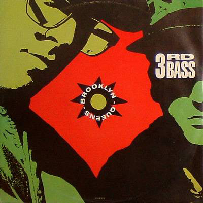 3rd Bass : Brooklyn Queens (12")