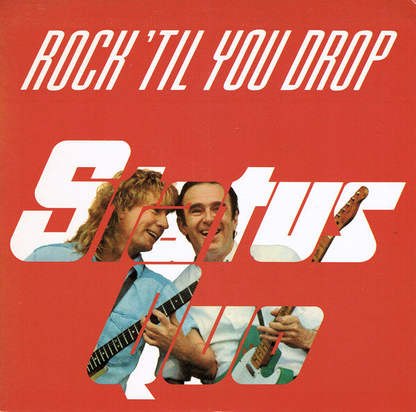 Status Quo : Rock 'Til You Drop (7", Single)