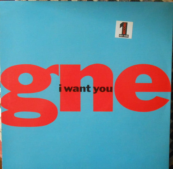 GNE : I Want You (12")