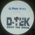 D-Tek : Drop The Rock (12", W/Lbl, Sta)