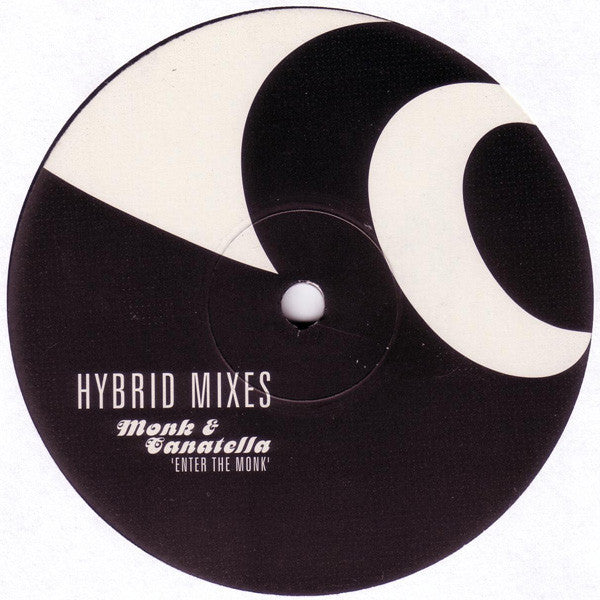 Monk & Canatella : Enter The Monk (Hybrid Mixes) (12")