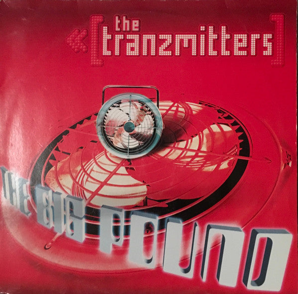 The Tranzmitters : The Big Pound (12")