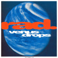 Rad. : Venus Drops / Come My Way (12", Maxi)