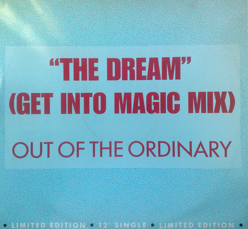 Out Of The Ordinary : The Dream (Get Into Magic Mix) (12", Ltd)