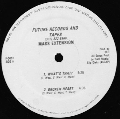 Mass Extension : What's That ? / Broken Heart / Have Some Fun / You (12")