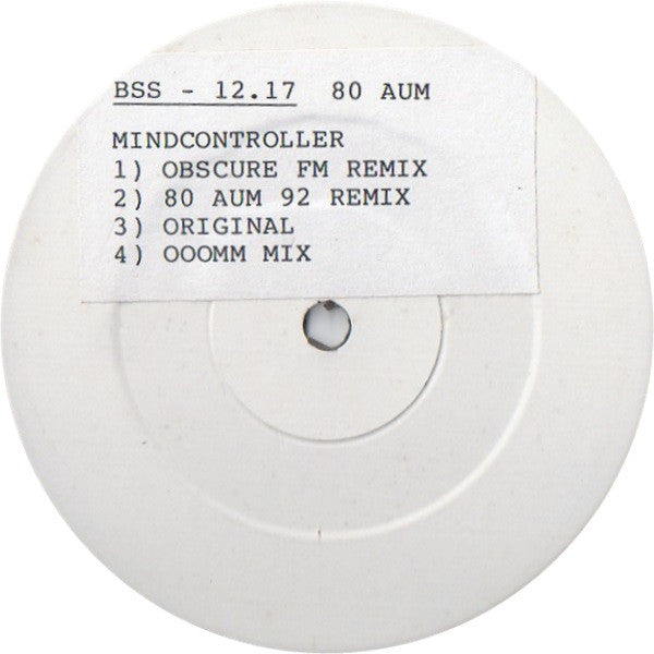 80 Aum : Mindcontroller (12", W/Lbl, Sti)