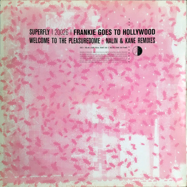 Frankie Goes To Hollywood : Welcome To The Pleasuredome (Nalin & Kane Remixes) (12")
