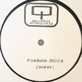 Pink Bomb : Indica (Mixes) (12", Promo, W/Lbl, Sta)